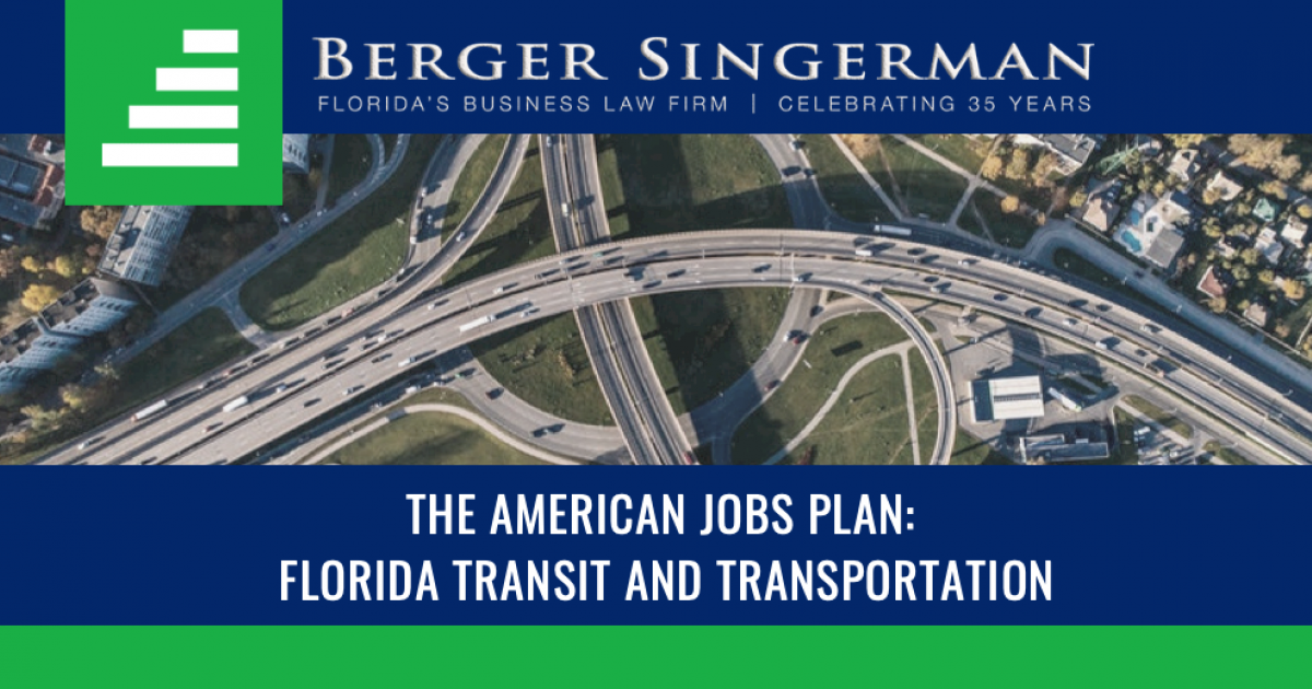 The American Jobs Plan: Florida Transit and Transportation Attorneys ...